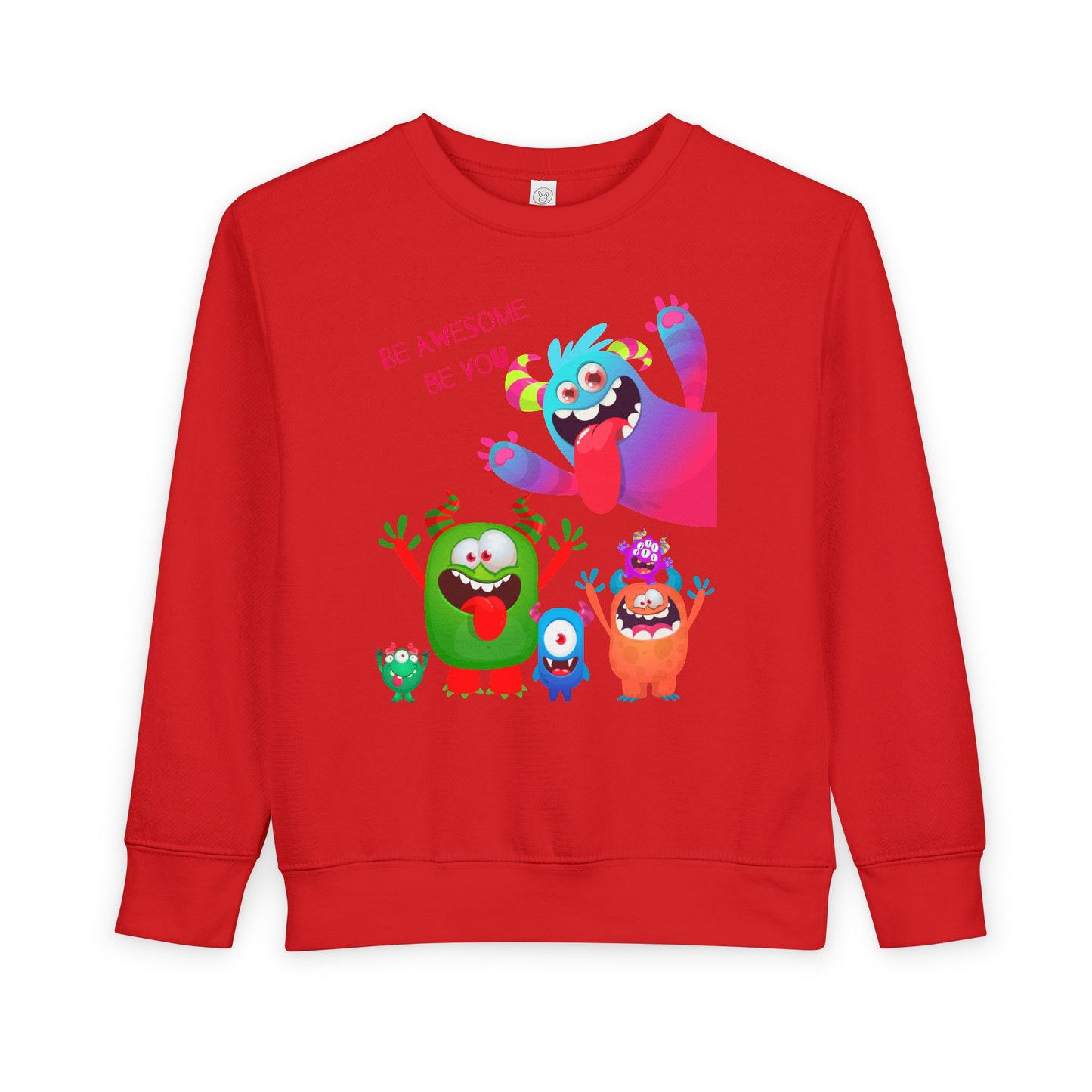 Toddler Be Awesome, Be You Monsters Sweatshirt