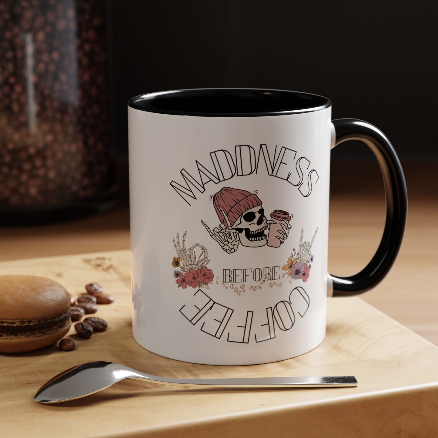 Madness Coffee Mug Size 11oz, 15oz