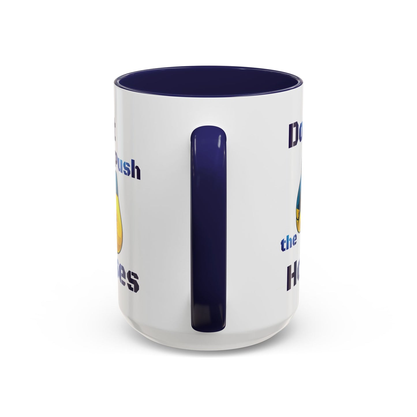 Don’t Push the Horses Mug with Color Inside, 11oz & 15oz