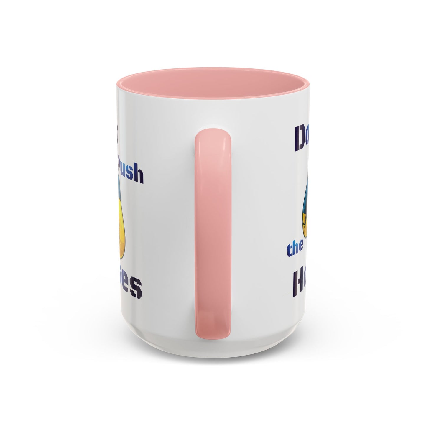 Don’t Push the Horses Mug with Color Inside, 11oz & 15oz