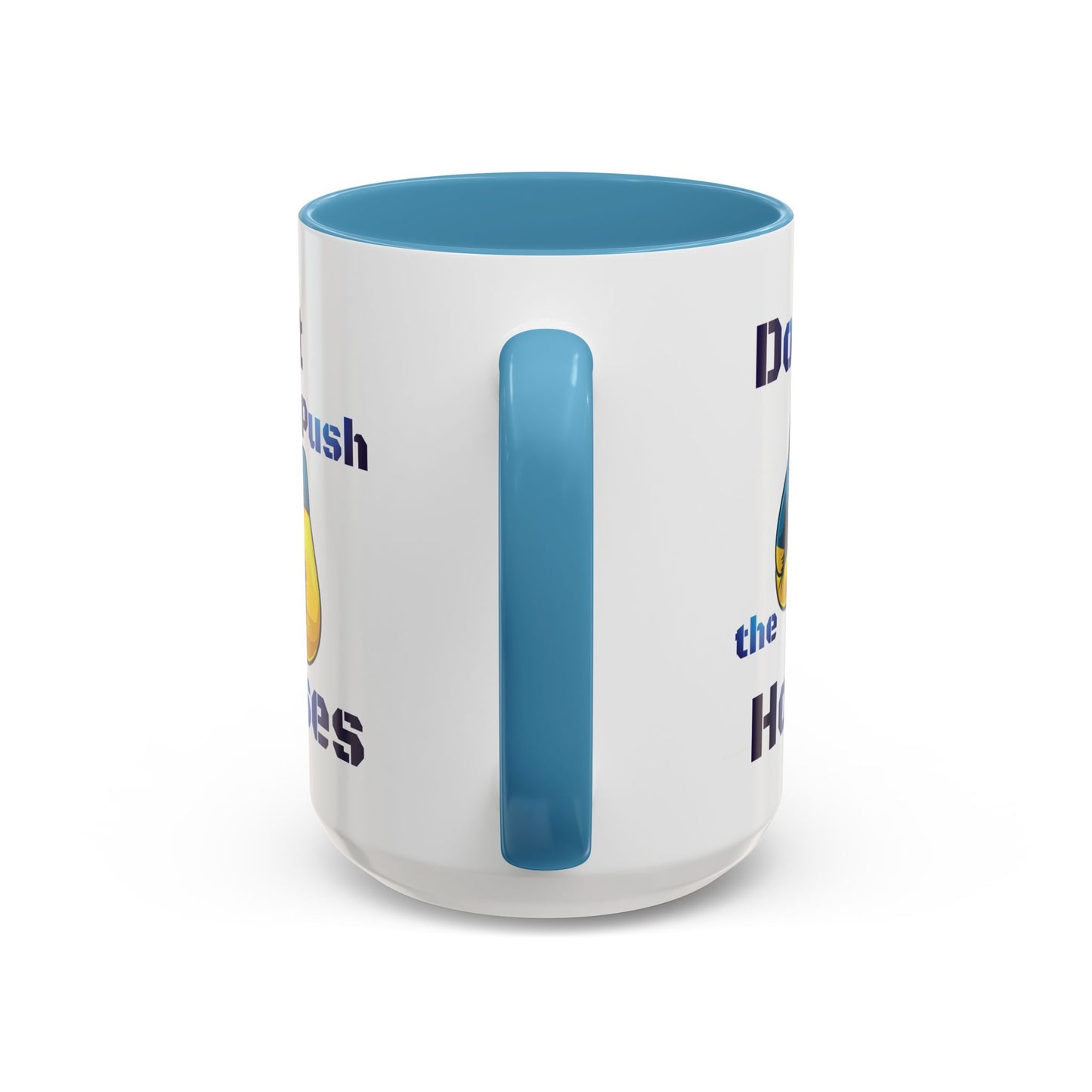 Don’t Push the Horses Mug with Color Inside, 11oz & 15oz