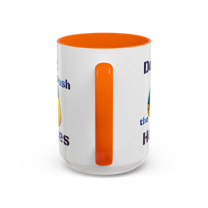 Don’t Push the Horses Mug with Color Inside, 11oz & 15oz