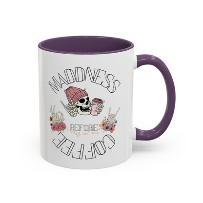 Madness Coffee Mug  Size 11oz, 15oz