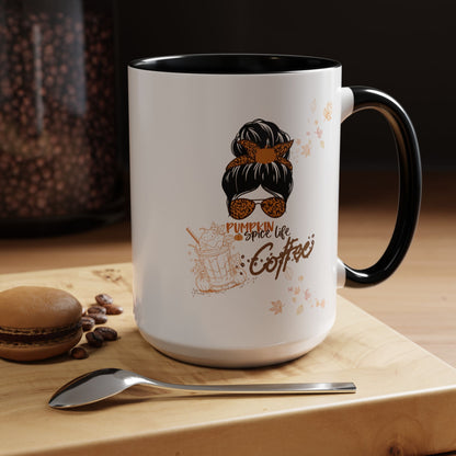 Pumpkin Spice Life  Coffee Mug  Size 11oz, 15oz