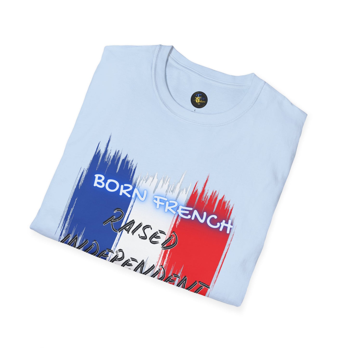PERSONALIZE Born French Unisex Cotton T-Shirt - Independent Spirit Tee