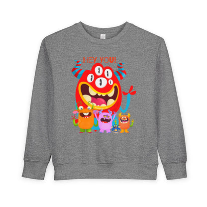 Toddler Hey You Monsters  Sweatshirt