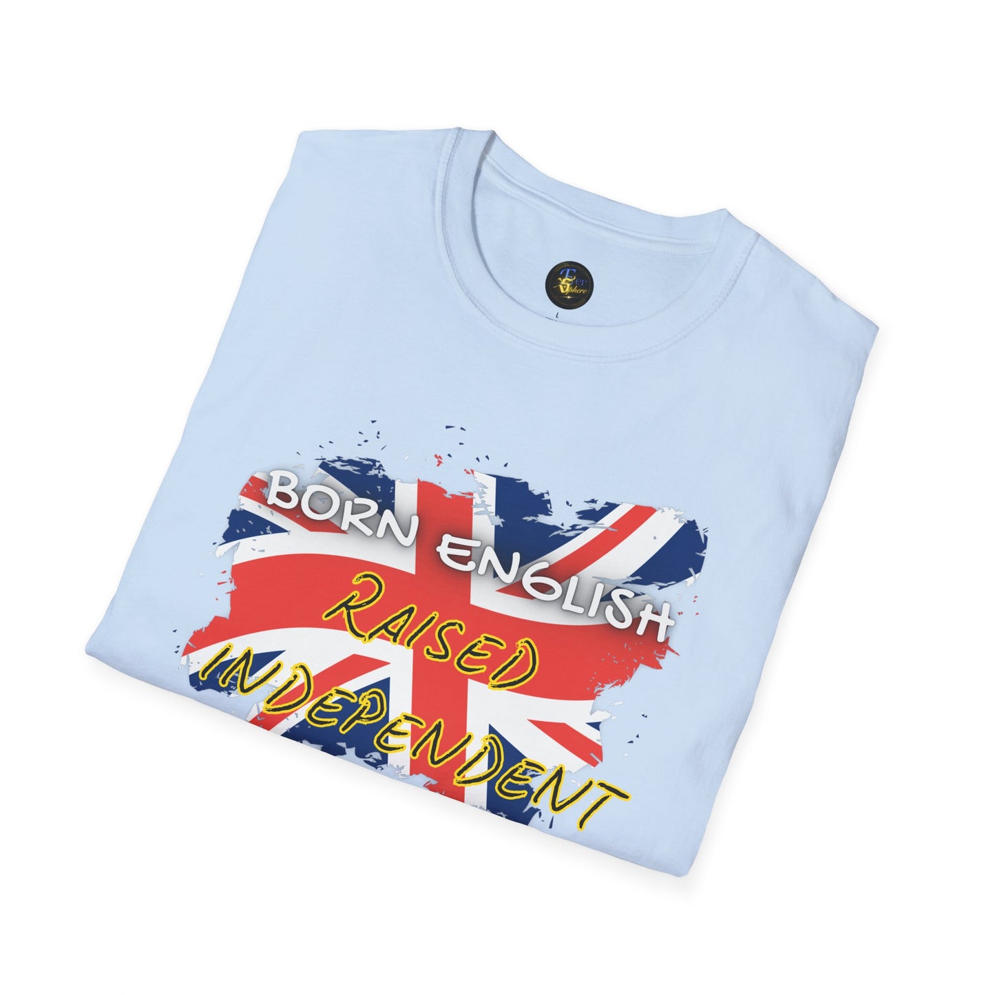 PERSONALIZE Born English Unisex Cotton T-Shirt - Independent Spirit Tee