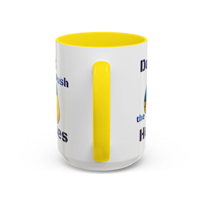Don’t Push the Horses Mug with Color Inside, 11oz & 15oz